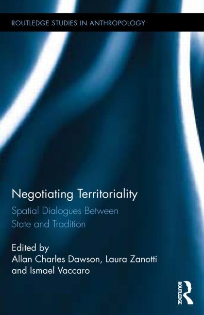 Negotiating Territoriality. Spatial Dialogues Between State and Tradition - book cover